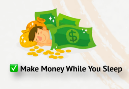Make money while you sleep